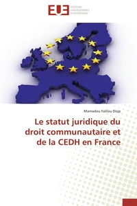 Le statut juridique du droit communautaire et de la cedh en france