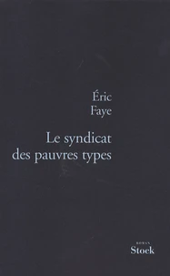 Le syndicat des pauvres types