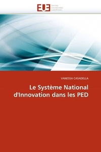 Vanessa Casadella - Le Système National d'Innovation dans les PED.