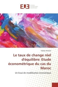 Le taux de change reel d'equilibre: etude econometrique du cas du Maroc