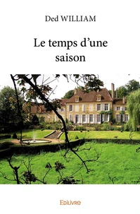 Le temps d'une saison