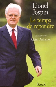Le temps de répondre. Entretiens avec Alain Duhamel