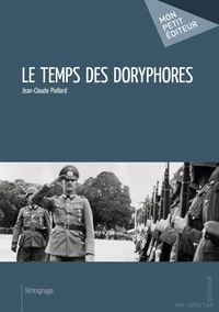 Le temps des doryphores