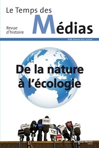  Anonyme - Le Temps des Médias N° 25 : De la nature à l'écologie.