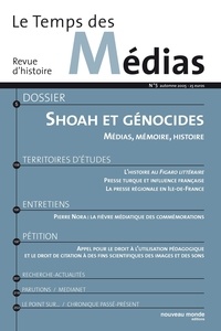 Christian Delporte - Le Temps des Médias N° 5 : Shoah et génocides.