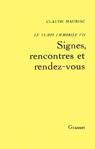 Signes, rencontres et rendez-vous
