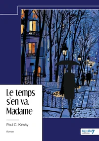 Le temps s'en va, Madame