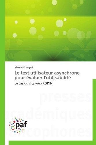 Le test utilisateur asynchrone pour évaluer l'utilisabilité. Le cas du site web RODIN