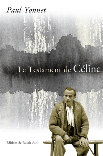 Paul Yonnet - Le Testament de Céline.