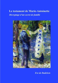 Le testament de Marie-Antoinette