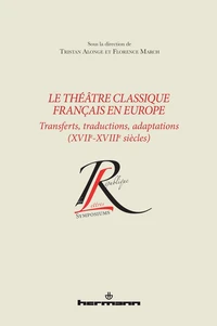 Le théâtre classique français en Europe