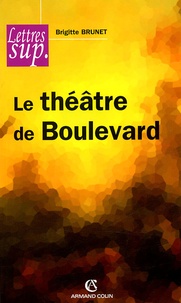 Brigitte Brunet - Le théâtre de Boulevard.