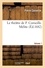 Le théâtre de P. Corneille. Volume 1 Mélite