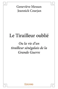 Le Tirailleur oublié