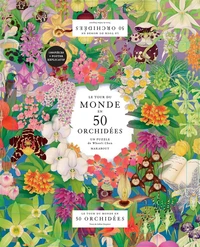 Le tour du monde en 50 orchidées