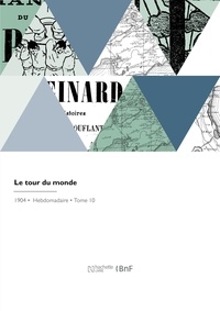 Edouard Charton - Le tour du monde - Nouveau journal des voyages.