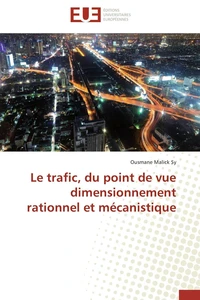 Le trafic, du point de vue dimensionnement rationnel et mécanistique