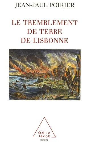 Le tremblement de terre de Lisbonne. 1755