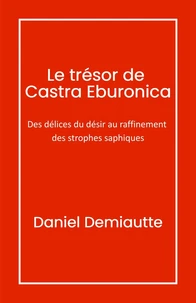 Le Trésor de Castra Eburonica