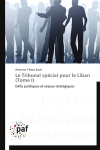  Kasm-a - Le tribunal spécial pour le liban (tome i).