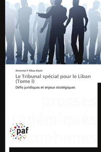 Le tribunal spécial pour le liban (tome i)