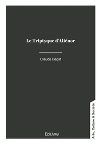 Le triptyque d'Aliénor