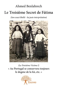 Le Troisième Secret de Fátima
