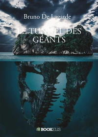 Le tunnel des géants