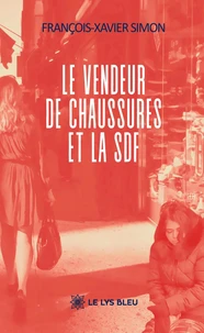 Le vendeur de chaussures et la SDF