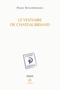 Franc Schuerewegen - Le vestiaire de Chateaubriand.