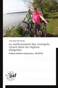 Taha Abderrafie Maalla - Le vieillissement des immigrés vivant dans les régions éloignées.