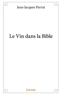 Le vin dans la Bible