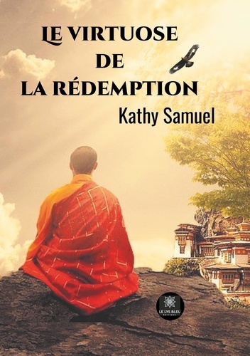 Kathy Samuel - Le virtuose de la rédemption.