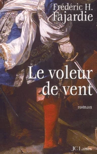 Le voleur de vent