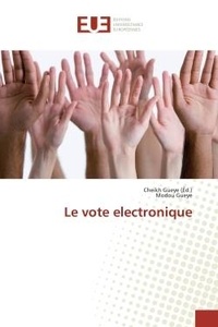 Cheikh Guèye et Modou Gueye - Le vote electronique.