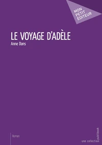 Le voyage d'Adèle
