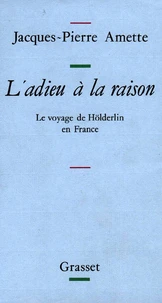 Le Voyage de Hölderlin en France