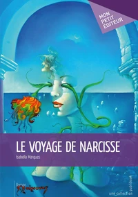 Le voyage de Narcisse