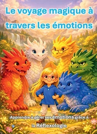 Le voyage magique à travers les émotions