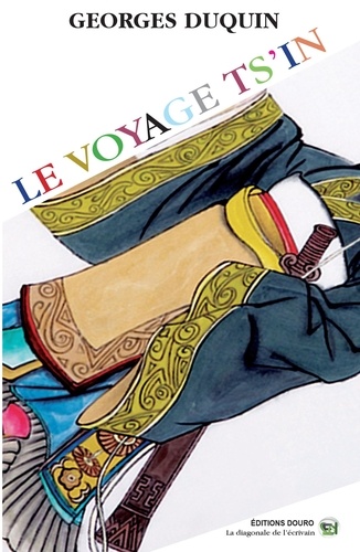 Georges Duquin - Le Voyage Ts'in.