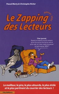 Pascal Marty et Christophe Richer - Le Zapping des lecteurs.