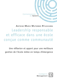 Leadership responsable et efficace dans une école conçue comme communauté