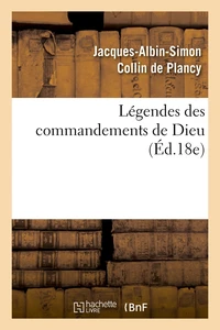 Légendes des commandements de Dieu (Éd.18e)
