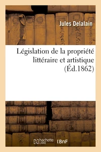 Législation de la propriété littéraire et artistique