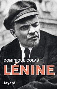 Dominique Colas - Lénine politique.