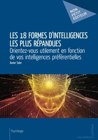 Les 18 formes d'intelligences les plus répandues