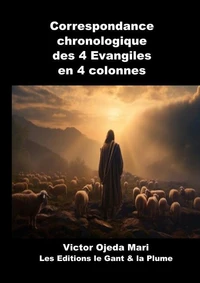 Les 4 Evangiles en 4 colonnes...