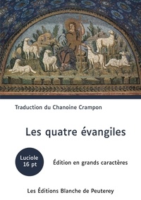 Augustin Crampon - Les 4 évangiles.