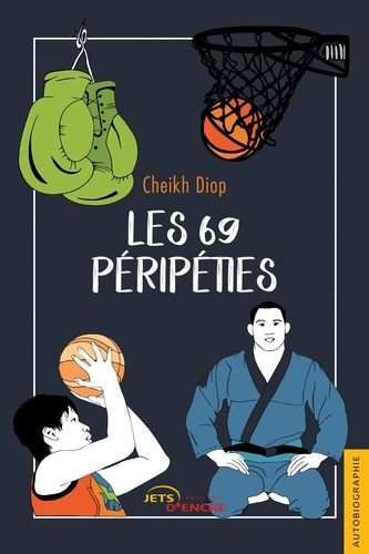 Cheikh Diop - Les 69 péripéties.