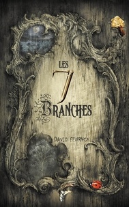 David Fenryck - Les 7 Branches.